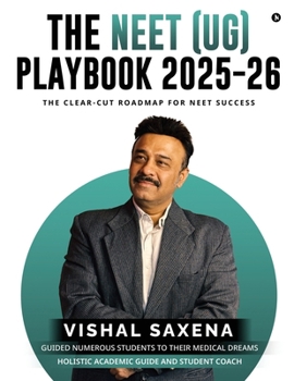 The NEET (UG) Playbook 2025-26: The Clear-Cut Roadmap for NEET Success