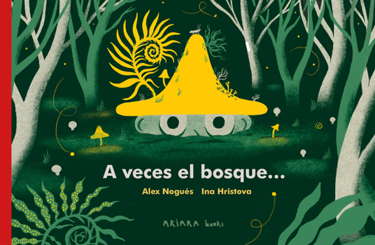 Paperback A Veces El Bosque... [Spanish] Book