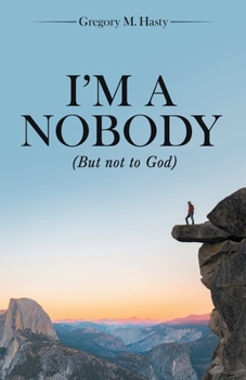 I’m a Nobody: But Not to God