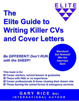 Paperback The Elite Guide to Writing Killer CVs and Cover Letters Book