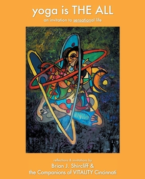 Paperback yoga is THE ALL: an invitation to sensational life Book