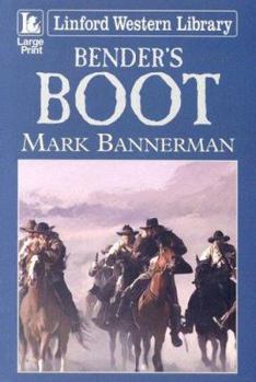 Paperback Bender's Boot [Large Print] Book