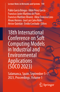 Paperback 18th International Conference on Soft Computing Models in Industrial and Environmental Applications (Soco 2023): Salamanca, Spain, September 5-7, 2023 Book