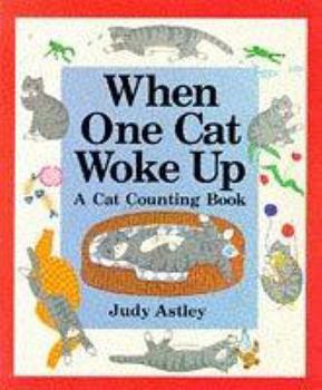 Paperback When One Cat Woke Up: A Cat Counting Book