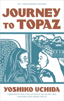 Paperback Journey to Topaz (50th Anniversary Edition) Book