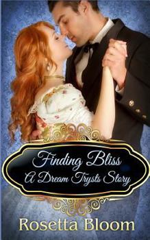Paperback Finding Bliss: A Dream Trysts Story Book