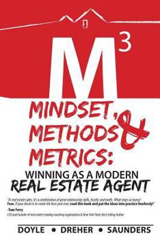 Paperback Mindset, Methods & Metrics: Winning as a Modern Real Estate Agent Book