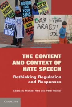 Paperback The Content and Context of Hate Speech Book