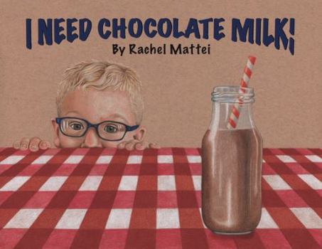 Hardcover I Need Chocolate Milk! Book