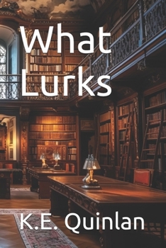Paperback What Lurks Book