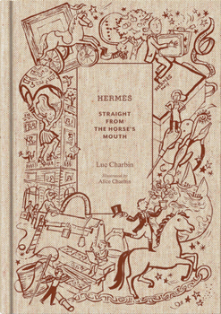 Hardcover Hermès: Straight from the Horse's Mouth Book