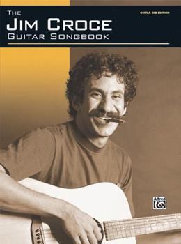 Paperback The Jim Croce Guitar Songbook: Authentic Guitar Tab Book