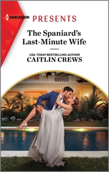 Mass Market Paperback The Spaniard's Last-Minute Wife Book