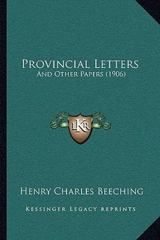 Paperback Provincial Letters: And Other Papers (1906) Book