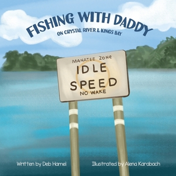 Paperback Fishing with Daddy on Crystal River & Kings Bay Book