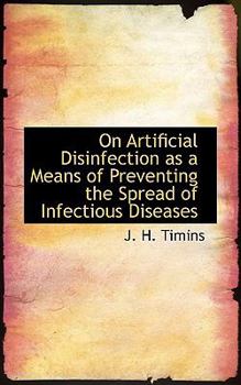 Paperback On Artificial Disinfection as a Means of Preventing the Spread of Infectious Diseases Book