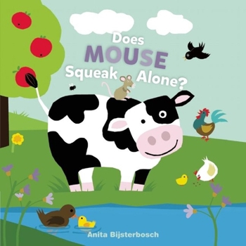 Hardcover Does Mouse Squeak Alone? Book