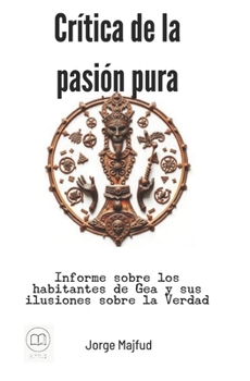 Paperback Crítica de la pasión pura: ensayos [Spanish] Book
