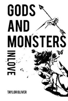 Paperback Gods & Monsters In Love Book