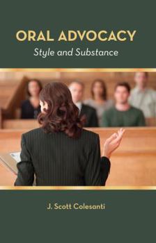 Paperback Oral Advocacy: Style and Substance Book