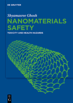 Hardcover Nanomaterials Safety: Toxicity and Health Hazards Book