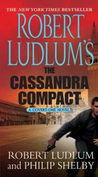 Mass Market Paperback Robert Ludlum's the Cassandra Compact: A Covert-One Novel Book