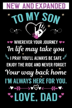 To my Son I Pray You'll Always Be Safe. Love Dad: Son Notebook Gift (120) Line Pages Journal (6 x 9 inches)