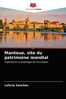 Paperback Mantoue, site du patrimoine mondial [French] Book