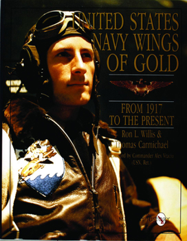 Hardcover United States Navy Wings of Gold from 1917 to the Present Book
