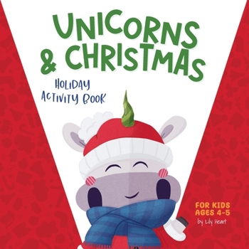 Paperback Unicorns & Christmas: Holiday Activity Book for Kids Ages 4-5 Book