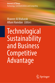 Hardcover Technological Sustainability and Business Competitive Advantage Book