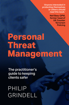 Hardcover Personal Threat Management: The Practitioner's Guide to Keeping Clients Safer Book