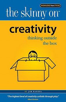 Paperback Creativity: Thinking Outside the Box Book