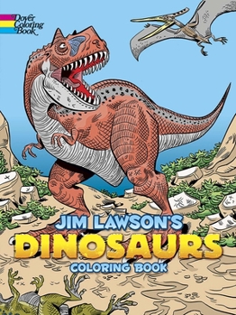 Jim Lawson's Dinosaurs Coloring Book