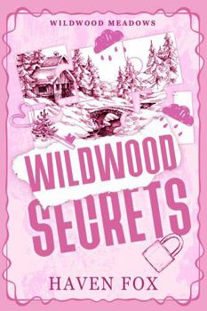 Paperback Wildwood Secrets: A Small Town, Romantic Suspense Novel (Wildwood Meadows Series) Book