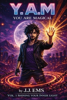 Paperback Y.A.M You Are Magical Vol. 1 Shining Your Inner Light Book