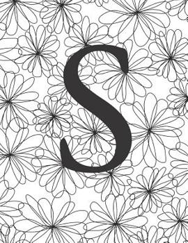 Paperback S: Monogram Initial S Notebook for Women and Girls-Black and White Flower-120 Pages 8.5 x 11 Book