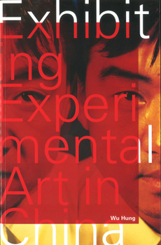 Paperback Exhibiting Experimental Art in China Book