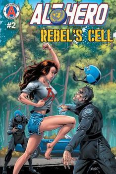 Paperback Alt-Hero #2: Rebel's Cell Book