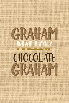 Paperback Graham Mallow Chocolate Graham: Notebook Journal Composition Blank Lined Diary Notepad 120 Pages Paperback Paper Texture Smore Book