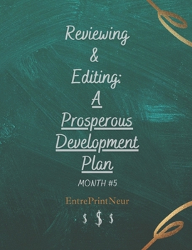 Paperback A Prosperous Devlopment Plan: Month #5 Reiviewing And Editing Book