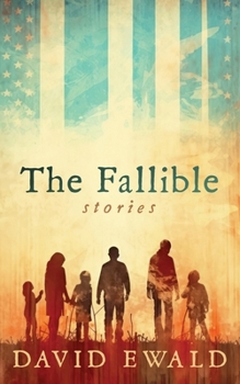Paperback The Fallible: Stories Book