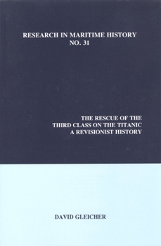 Paperback The Rescue of the Third Class on the Titanic: A Revisionist History Book