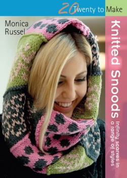 Paperback Knitted Snoods: Infinity Scarves in a Range of Styles Book