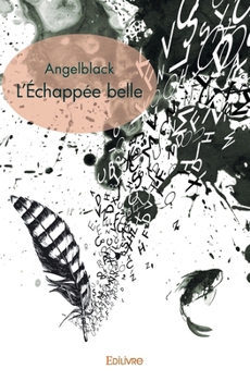 Paperback L'Échappée belle [French] Book