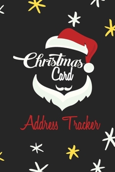 Paperback Christmas Card Address Tracker: An tracker and address book for the Christmas cards that you receive and send Book