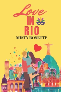 Paperback Love in Rio: A Holiday Rom-Com Book