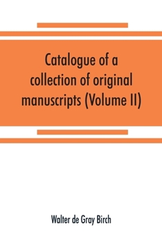 Paperback Catalogue of a collection of original manuscripts formerly belonging to the Holy Office of the Inquisition in the Canary Islands: and now in the posse Book