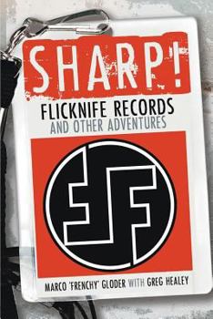 Paperback Sharp! Flicknife Records and Other Adventures Book