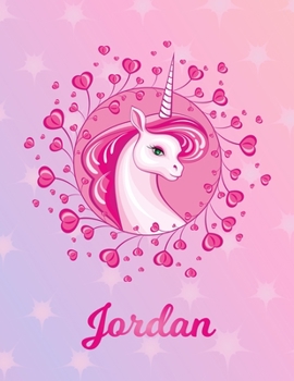 Paperback Jordan: Jordan Magical Unicorn Horse Large Blank Pre-K Primary Draw & Write Storybook Paper - Personalized Letter J Initial Cu Book